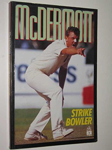Mcdermott: Strike Bowler