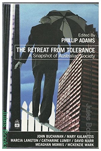 The Retreat from Tolerance? : A Snapshot of Australia