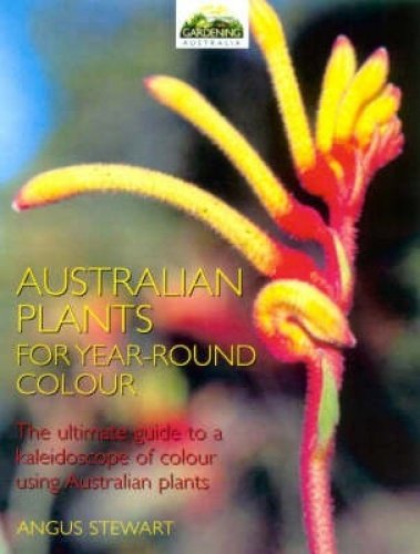 Australian Plants for Year-Round Colour