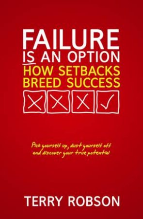 Failure is an Option: How Setbacks Breed Success