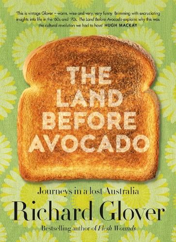 The Land Before Avocado