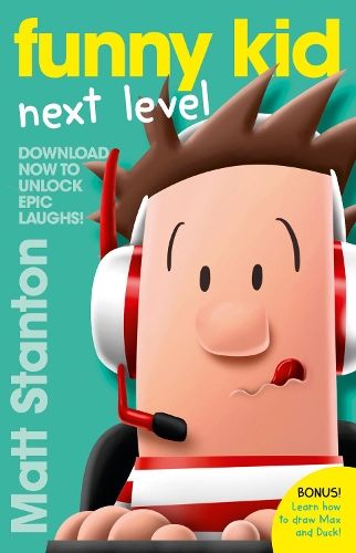 Funny Kid Next Level (A Funny Kid Story): The hilarious, laugh-out-loud children's series for 2024 from million-copy mega-bestselling author Matt Stanton