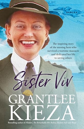 Sister Viv: The inspiring gripping WWII story of survival and heroism of a courageous young army nurse from the bestselling award-winning author, SHORTLISTED FOR THE INDIE BOOK AWARDS 2025