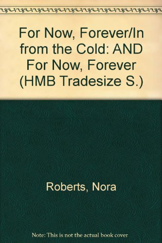 For Now, Forever/In From The Cold/For Now, Forever/In From The Cold