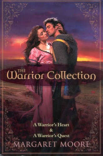 The Warrior Collection Bk 1 & 2/A Warrior's Heart/A Warrior's Quest