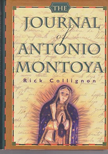 The Journal of Antonio Montoya