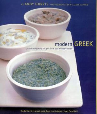 Modern Greek: Healthy Mediterranean Cooking