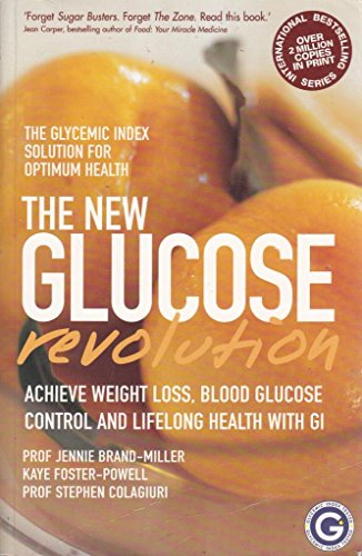 The New Glucose Revolution
