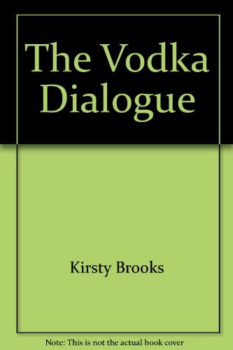 The Vodka Dialogue