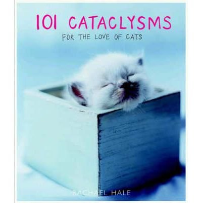 101 Cataclysms: For the Love of Cats