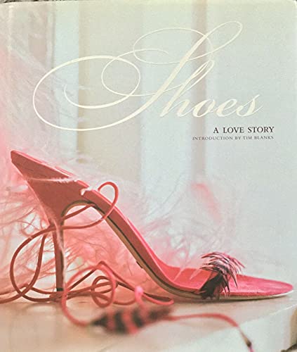 Shoes: A Love Story