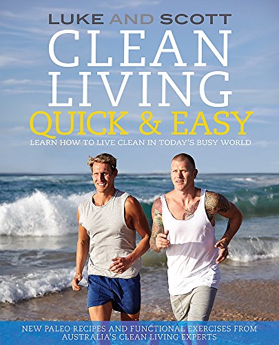 Clean Living Quick & Easy