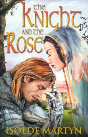 Knight & the Rose, the