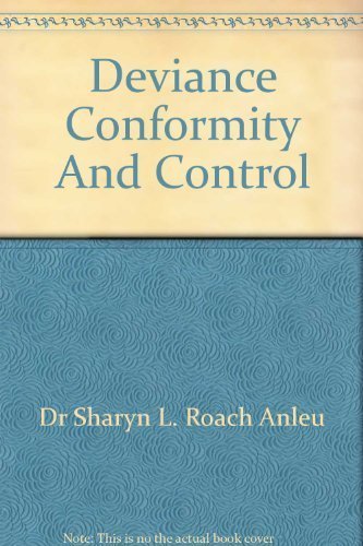 Deviance, Conformity and Control
