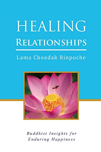 Healing Relationships: Advice for Spiritual Growth and Enduring Happiness