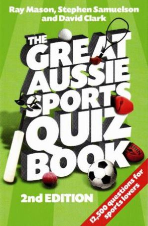 The Great Aussie Sports Quiz Book