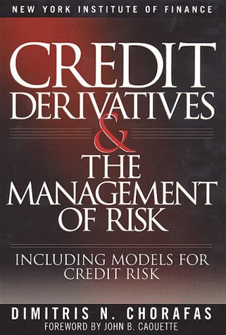 Credit Derivatives and the Management of Risk