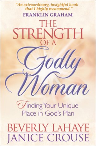 The Strength of a Godly Woman