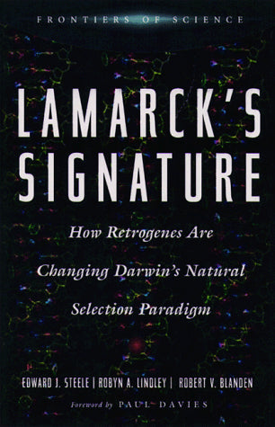 Lamarck's Signature: How Retrogenes are Changing Darwin's Natural