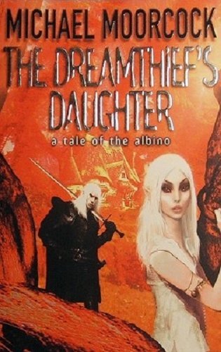 The Dreamthief's Daughter: A Tale of the Albino