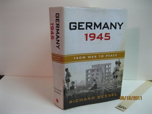 Germany, 1945: From War to Peace