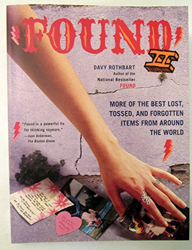 Found: More of the Best Lost, Tossed and Forgotten Items from Around the World: v. 2