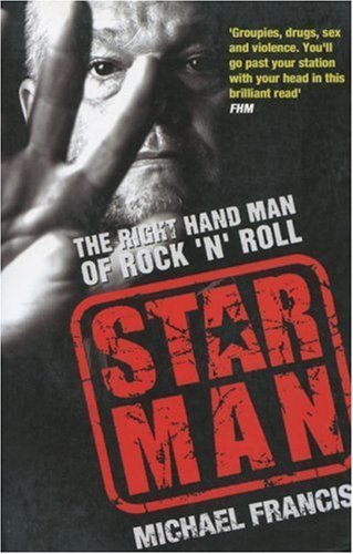 Star Man: The Right-hand Man of Rock and Roll