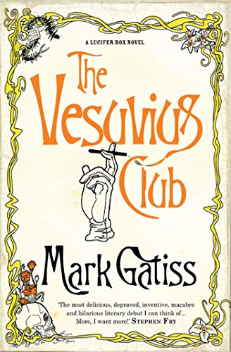 The Vesuvius Club: A Lucifer Box Novel