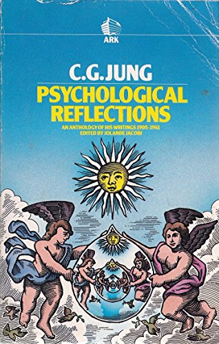 Psychological Reflections: New Anthology of Writings, 1905-61