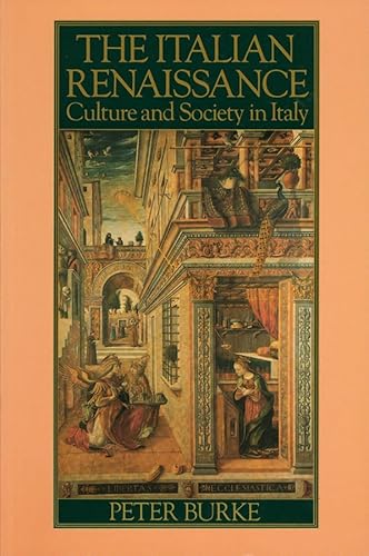 The Italian Renaissance: Culture and Society in Italy