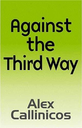 Against the Third Way: An Anti-Capitalist Critique