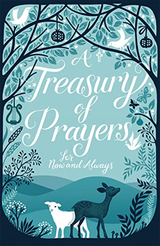 A Treasury of Prayers: for now and always