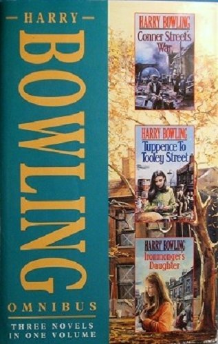 Harry Bowling Omnibus: "Tuppence to Tooley Street", "Connor Street's