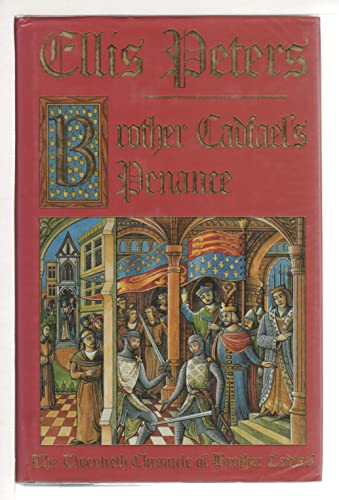 Brother Cadfael's Penance: The Twentieth Chronicle of Brother Cadfael