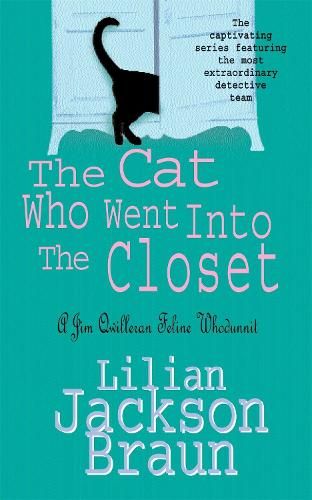 The Cat Who Went Into the Closet (The Cat Who... Mysteries, Book 15): A captivating feline mystery for cat lovers everywhere