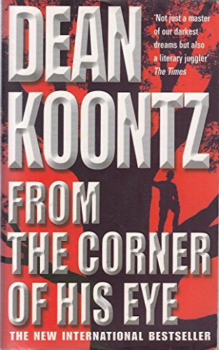 From the Corner of his Eye: A breath-taking thriller of mystical suspense and terror