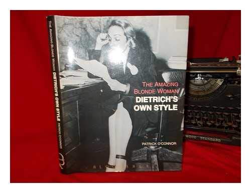 The Amazing Blonde Woman: Dietrich's Own Style