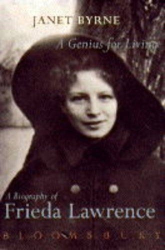 A Genius for Living: Biography of Frieda Lawrence