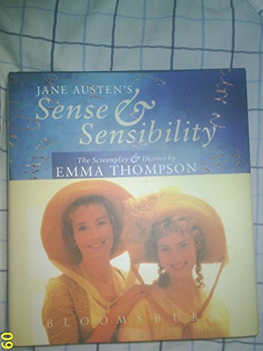 Sense and Sensibility: Diaries and Screenplay