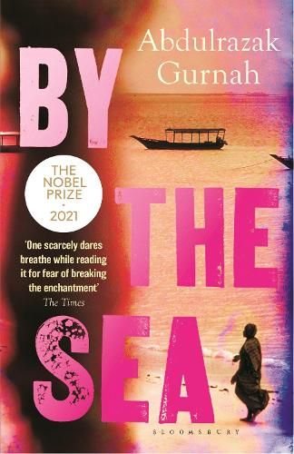 By the Sea: By the winner of the Nobel Prize in Literature 2021