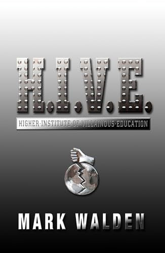 H.I.V.E.: Higher Institute of Villainous Education