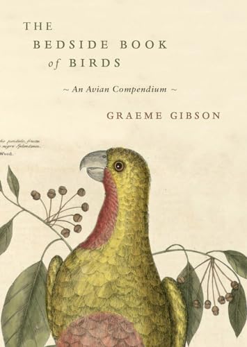 The Bedside Book of Birds: An Avian Miscellany