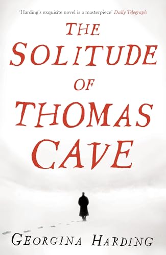 The Solitude of Thomas Cave