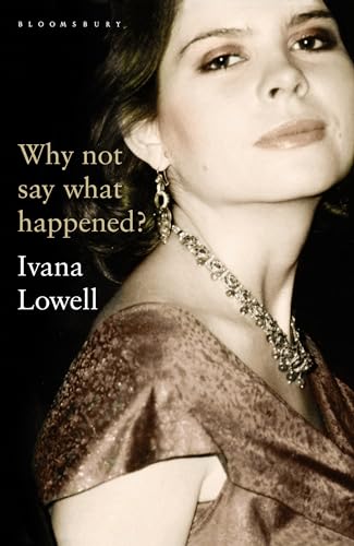 Why Not Say What Happened?: A Memoir