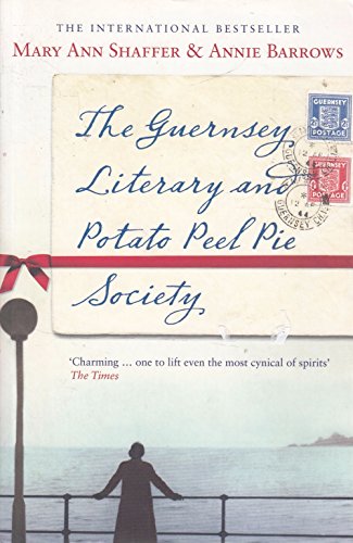 The Guernsey Literary and Potato Peel Pie Society
