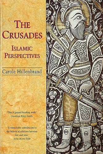 The Crusades: Islamic Perspectives