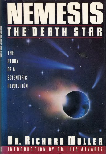 Nemesis: The Death Star - Story of a Scientific Revolution