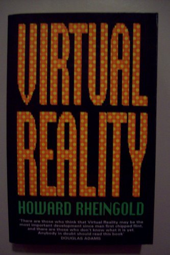 Virtual Reality: Exploring the Brave New Technologies of Artificial