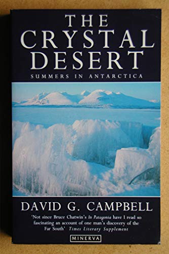 The Crystal Desert: Summers in Antarctica