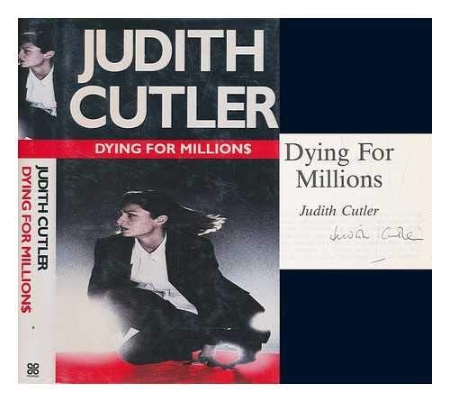 Dying for Millions